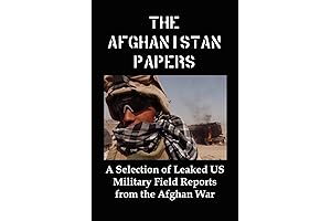 The Afghanistan Papers: A Critical Look at the Longest War