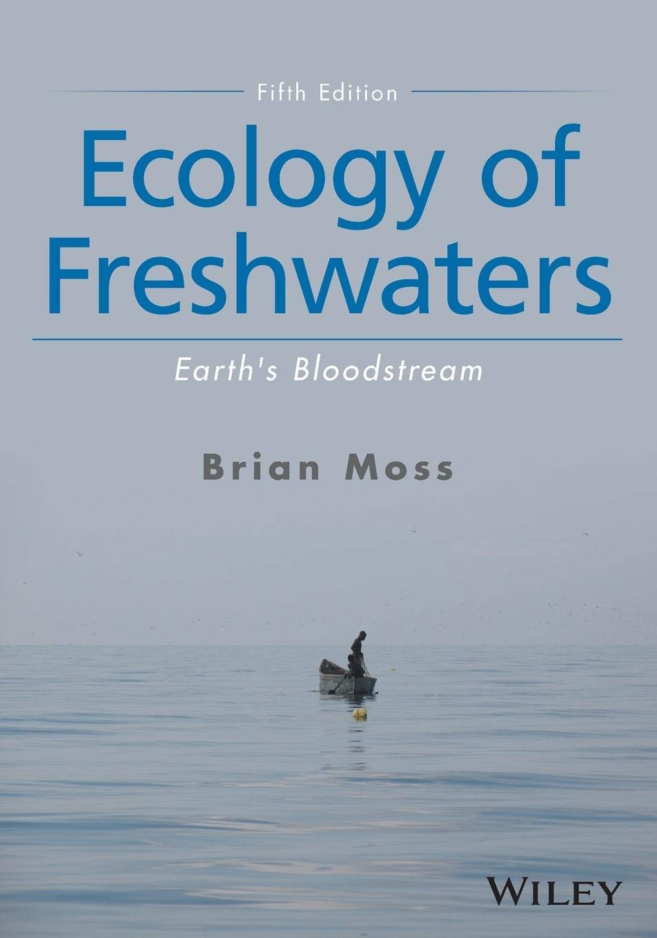 Ecology of Freshwaters by Brian R. Moss - 9781119239406