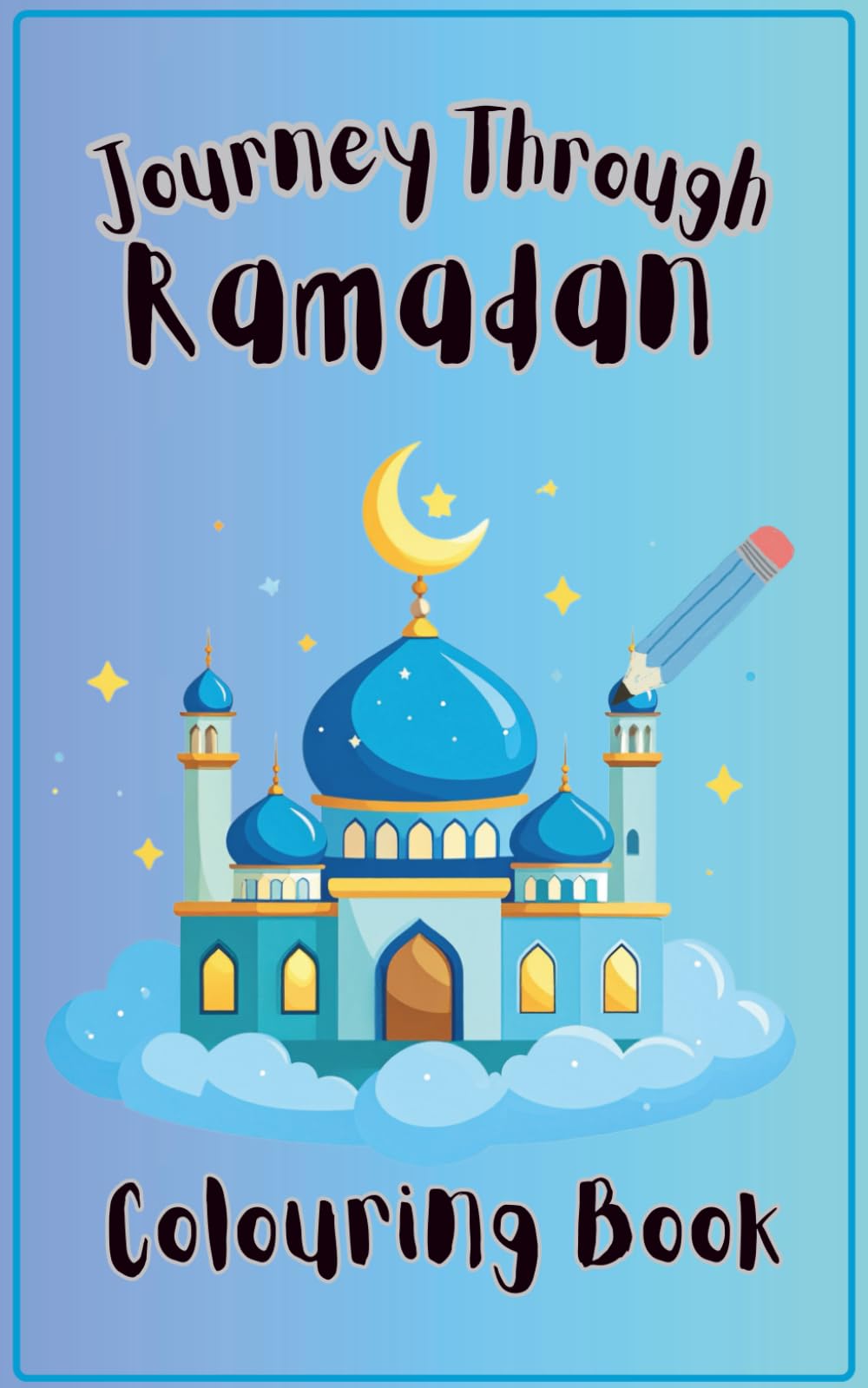 Journey Through Ramadan - Colouring Book