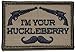 I'm Your Huckleberry - 2x3 Hat Patch (Coyote Brown with Black)