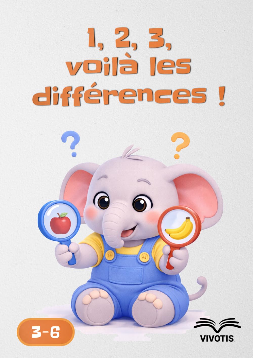 1, 2, 3, voilà les différences ! (1, 2, 3… Grandir avec Petit Éléphant)