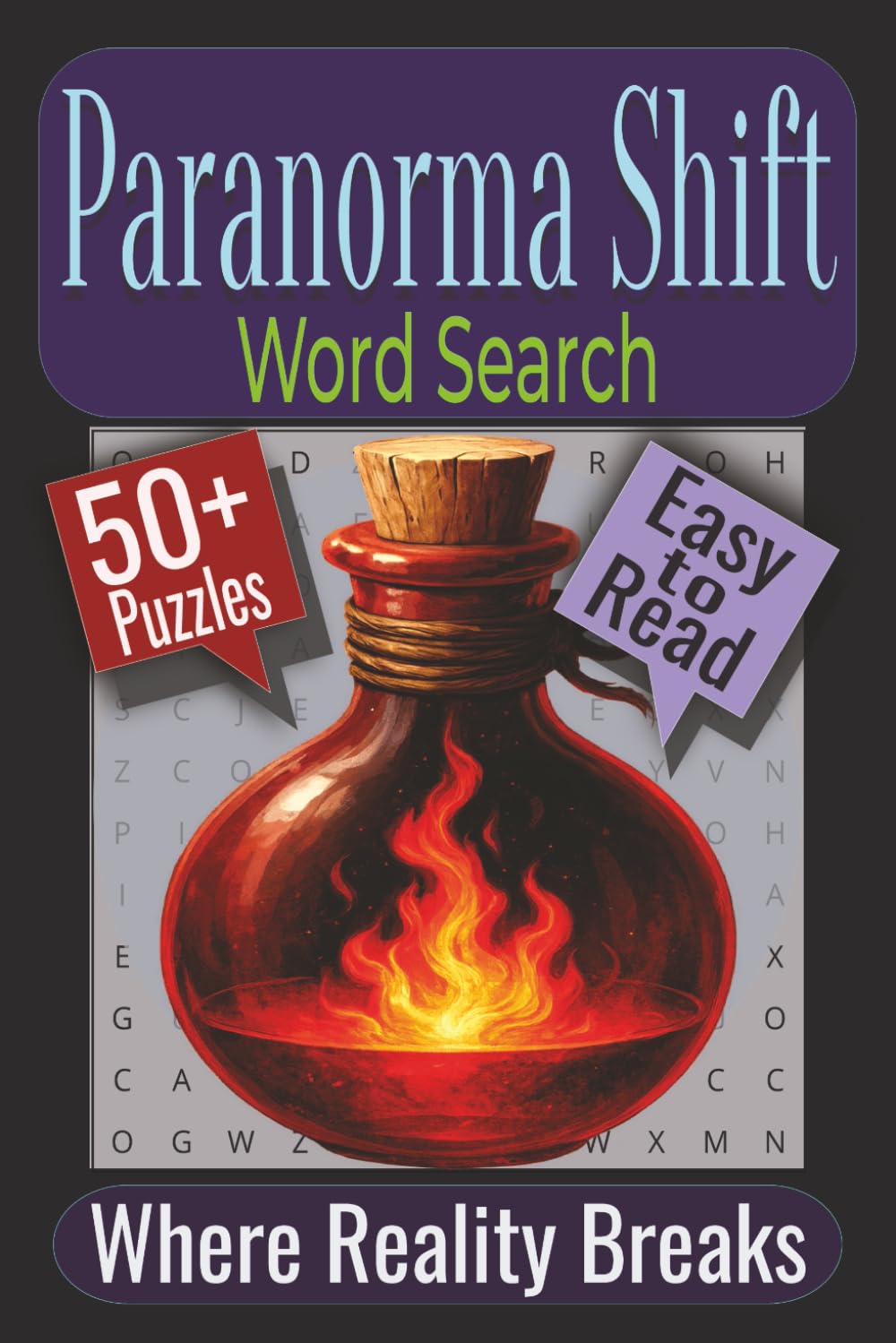 Paranormal Shift Word Search Puzzle Book: Puzzles Featuring Sensory Shifts, Unexplained Phenomena, Perception Changes