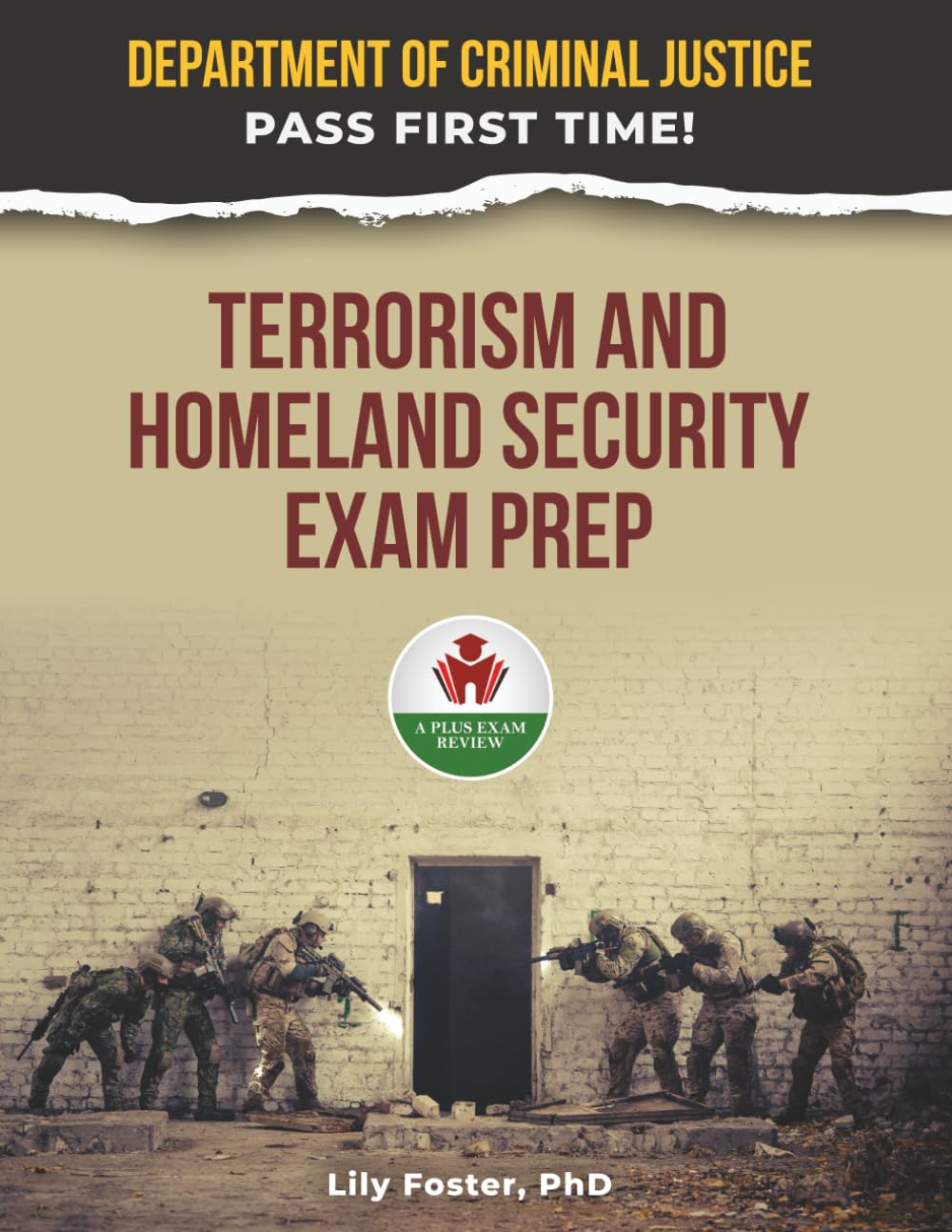 TERRORISM AND HOMELAND SECURITY EXAM PREP