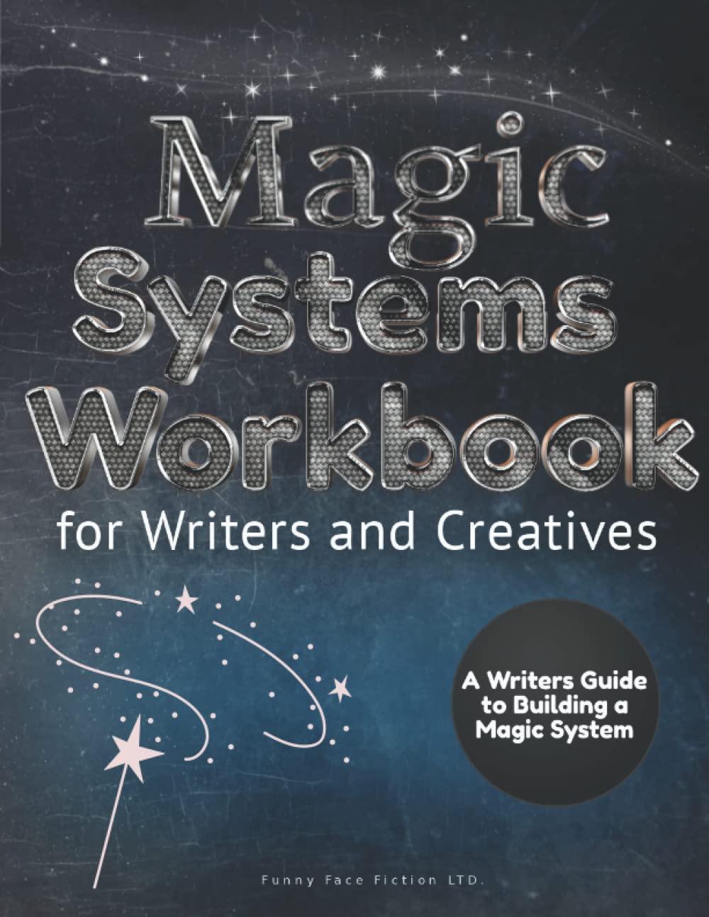 Magic Systems Workbook: for Writers and Creatives