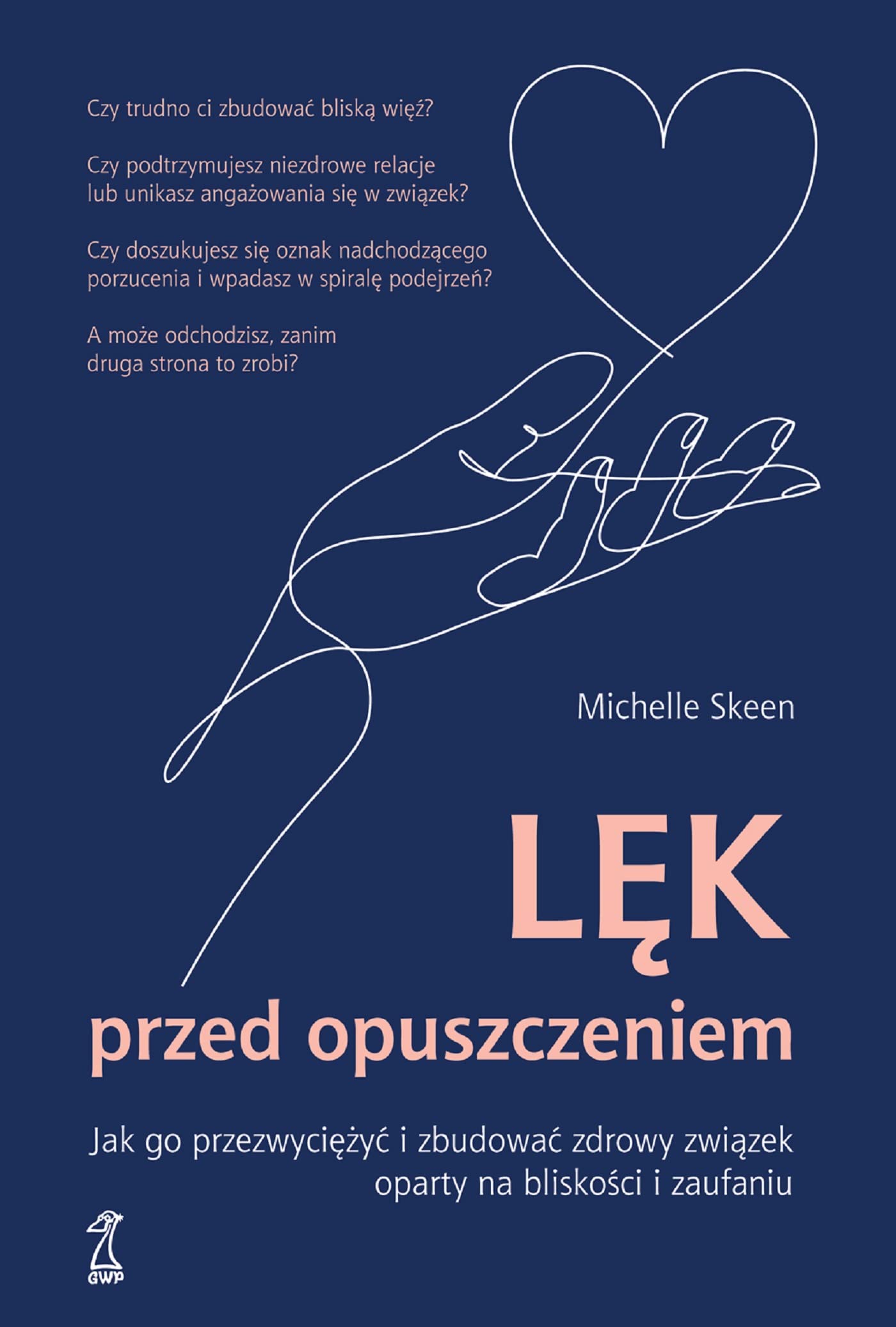 Lęk przed opuszczeniem: Jak go przezwyciężyć i zbudować zdrowy związek oparty na bliskości i zaufaniu