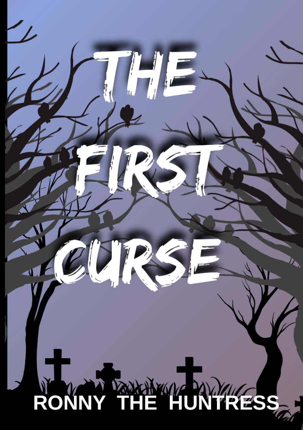 THE FIRST CURSE