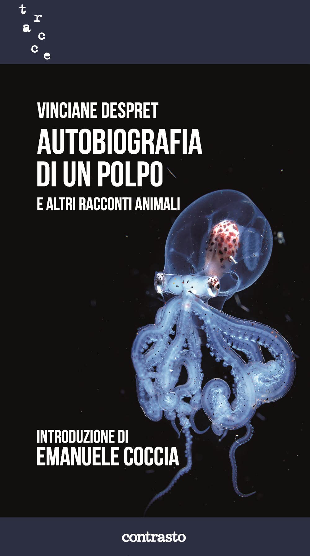 Autobiografia Di Un Polpo E Altri Racconti Animali - 4