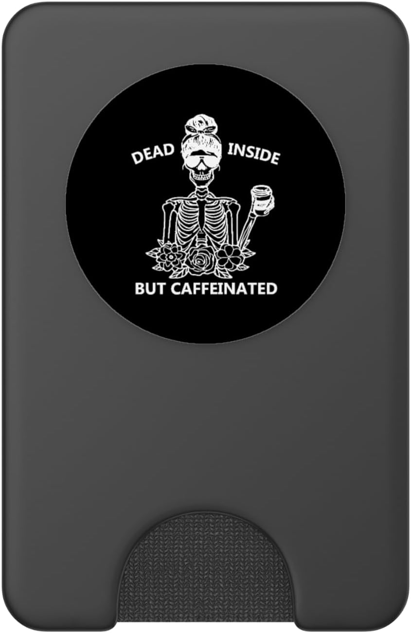 Dead Inside But Caffeinated Skeleton Coffee Energy Drink PopSockets PopWallet for MagSafe