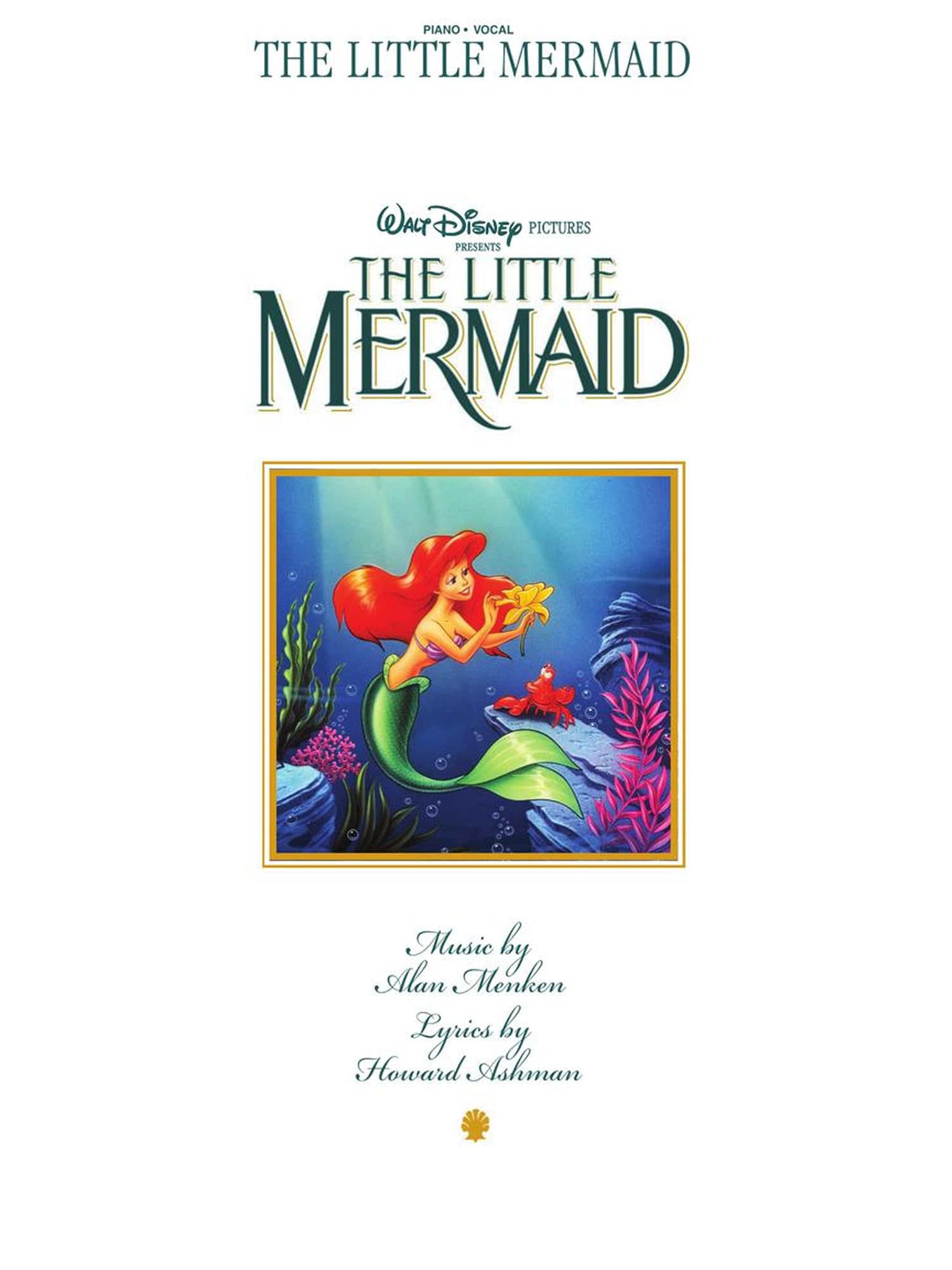 Hal Leonard Walt Disney Pictures Presents the Little Mermaid