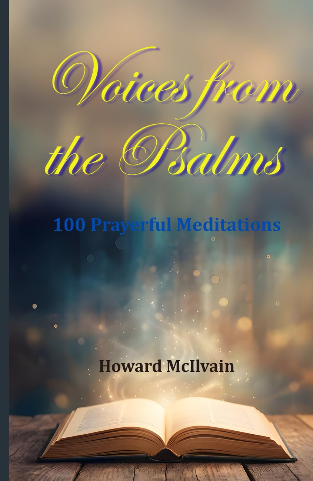 Voices from the Psalms: 100 Prayerful Meditations