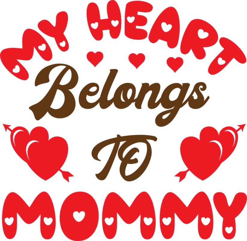 Poster My Heart Belongs To mommy A2 : rompez la monotonie avec une phrase inspirante sur toile