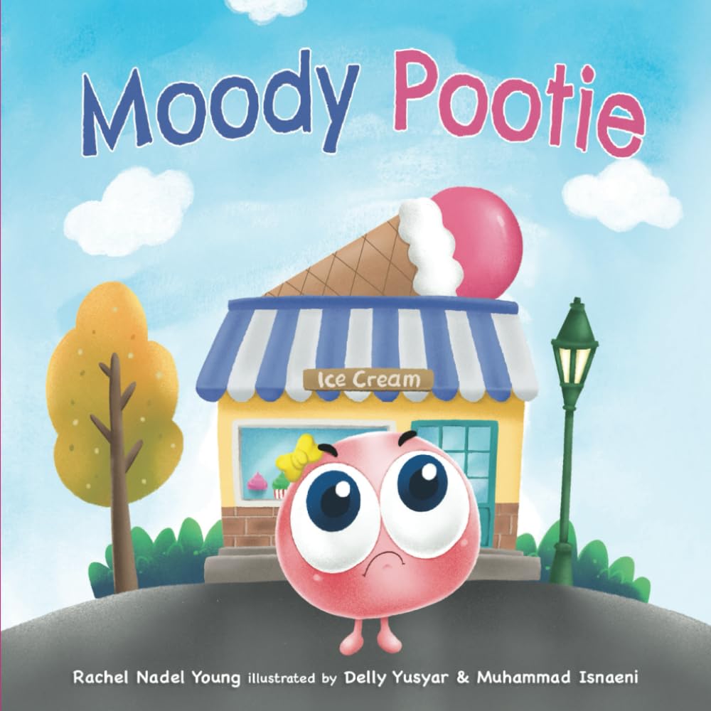 Moody Pootie: Understanding and Managing Big Feelings (Pootie's Little Life Lessons)