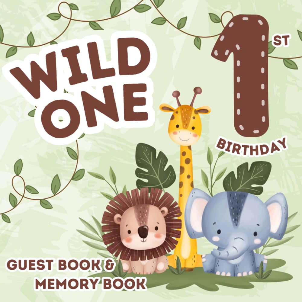 Wild One - My 1st Birthday: Guest Book & Memory Book for a First Birthday Party