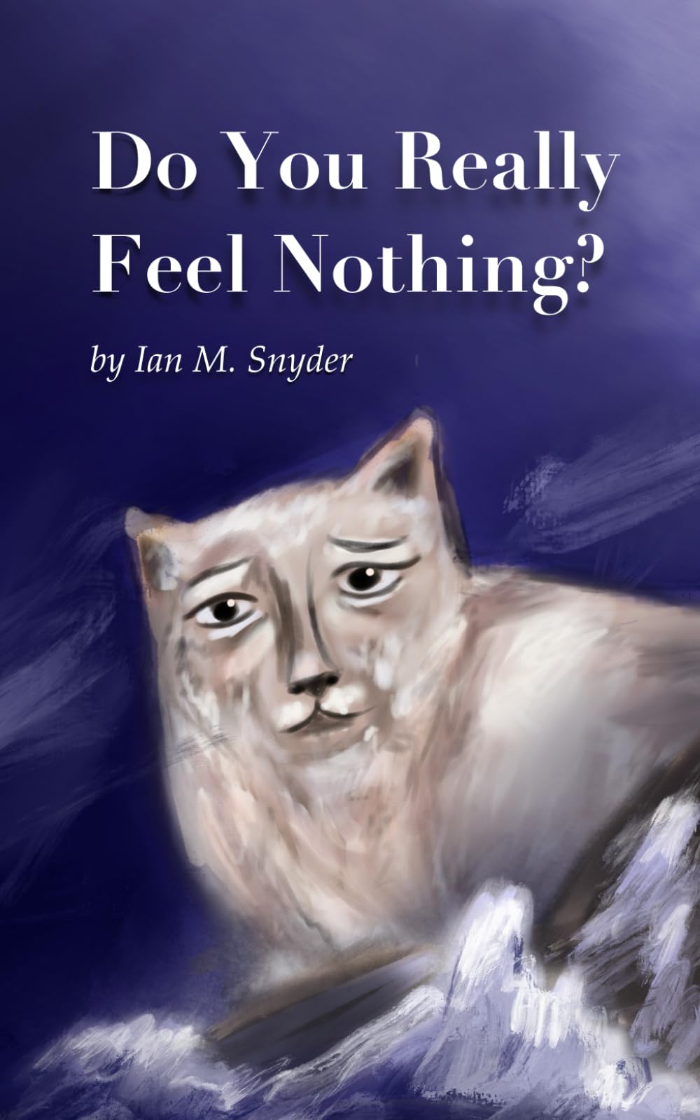 Do You Really Feel Nothing?