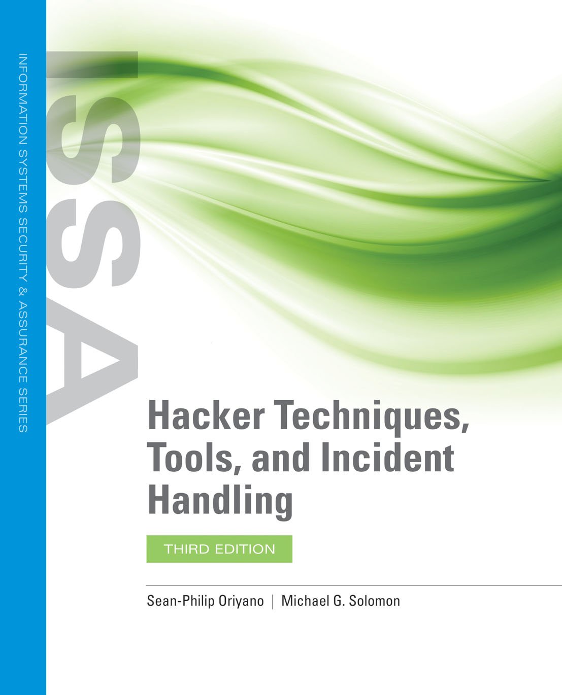 Jones & Bartlett Learning Hacker Techniques, Tools, And Incident Handling