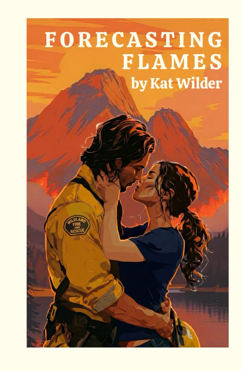 Forecasting Flames: A Firefighter Romance (Bitterroot Hotshot Crew)