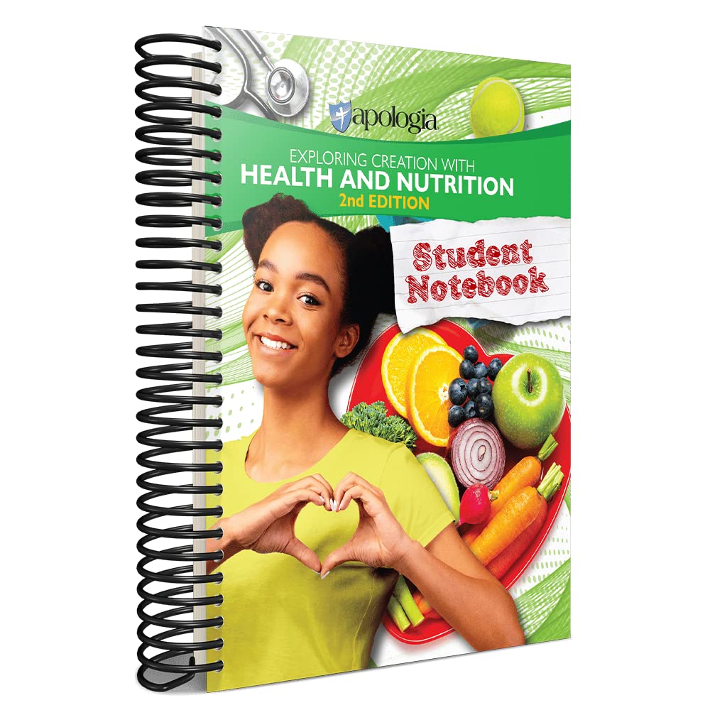 exploring creation with health and nutrition student notebook 2nd edition