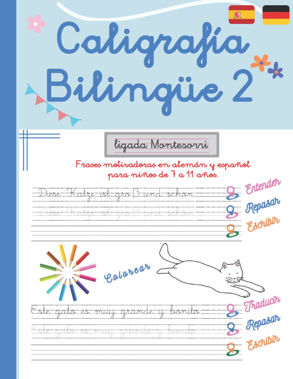 CALIGRAFIA BILINGÜE 2: Ligada Montessori. Frases motivadoras en alemán y español para niños de 7 a 11 años (Calligrafía C. Hermon Bilingüe)