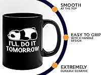 Vista 5 de Animal Lover Coffee Mug 11oz Black -I'll Do It Tomorrow - Funny Animal Panda Lover Zookeeper Eating Cute Panda