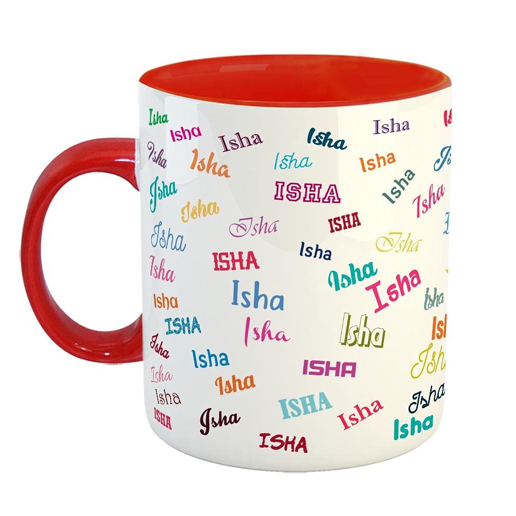 FurnishFantasyPersonalised Happy Birthday Ceramic Coffee Mug - Best Birthday Gift for Son, Daughter, Brother, Sister, Gift for Kids, Return Gift - Color - Red, Name - Isha