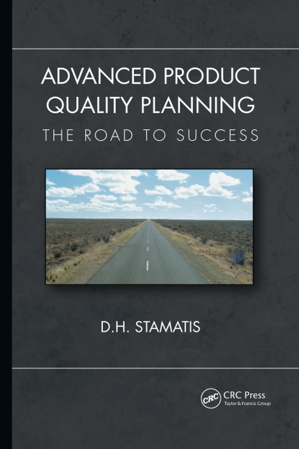 Advanced Product Quality Planning: The Road to Success
