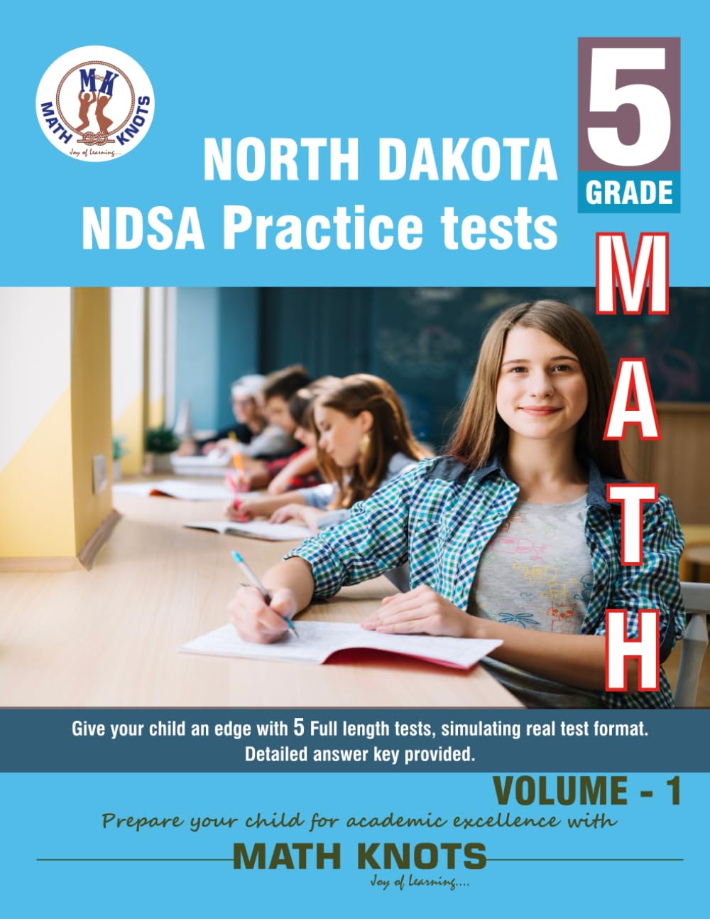 NORTH DAKOTA (NDSA) , 5th Grade MATH Practice Tests ,Volume 1