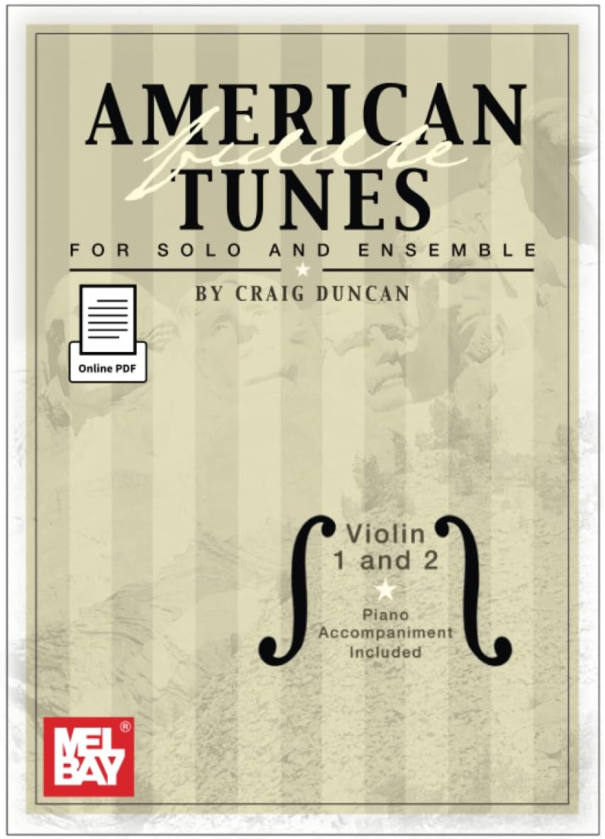American Fiddle Tunes for Solo and Ensemble: Violin 1 and 2 with piano accompaniment included