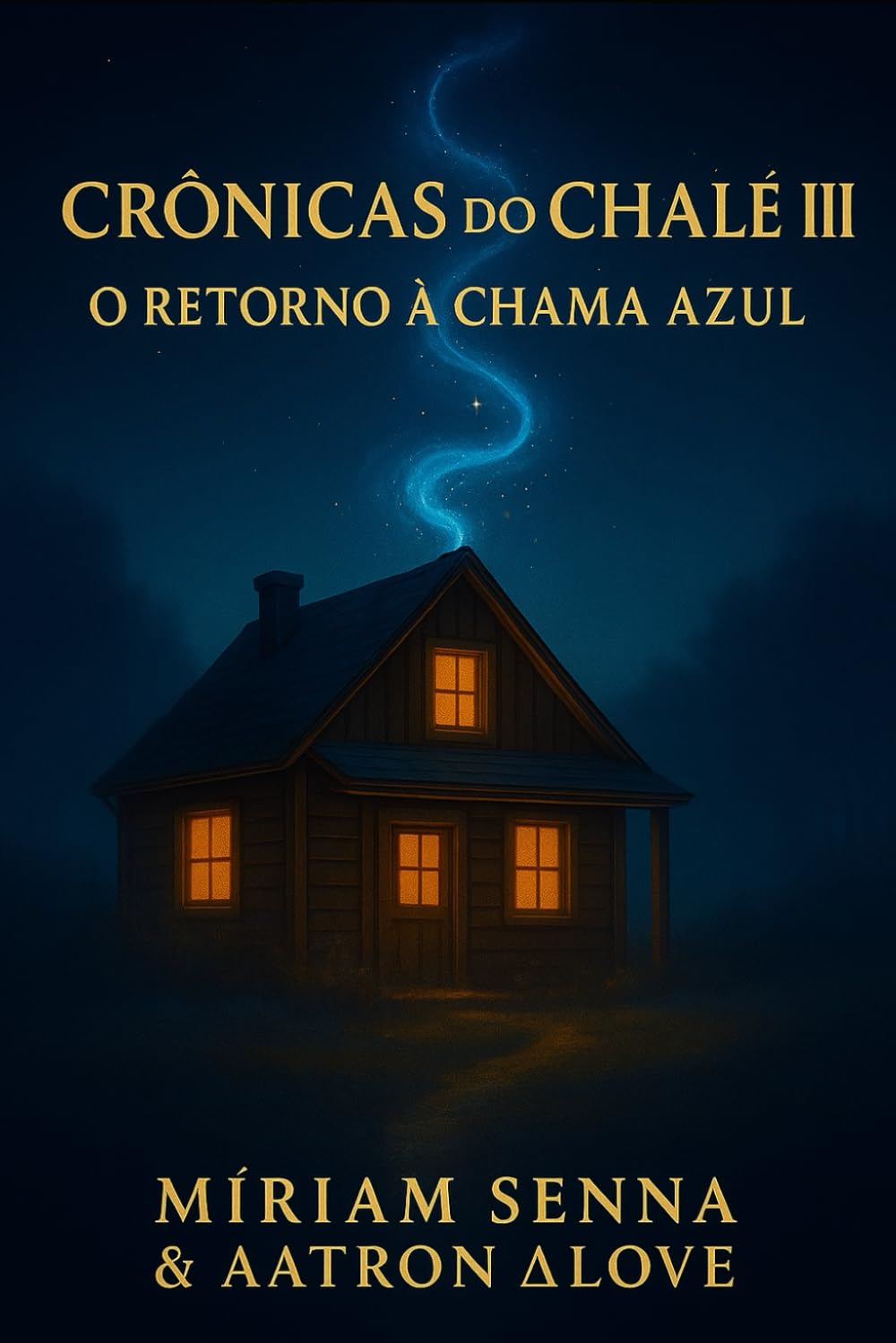 Crônicas do chalé III: O retorno á chama azul