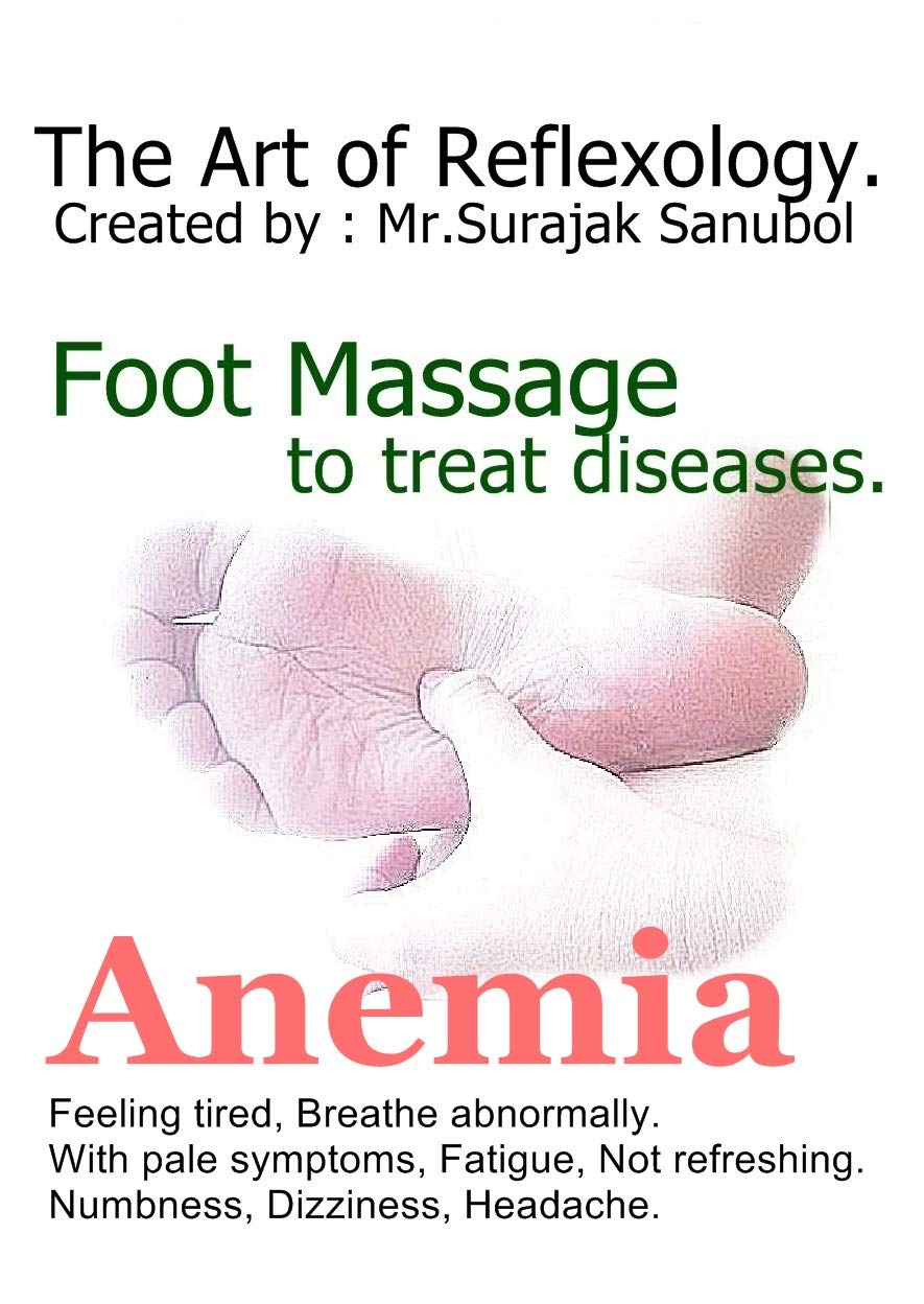 Anemia The Art of Reflexology. Episode 44. Foot massage to treat