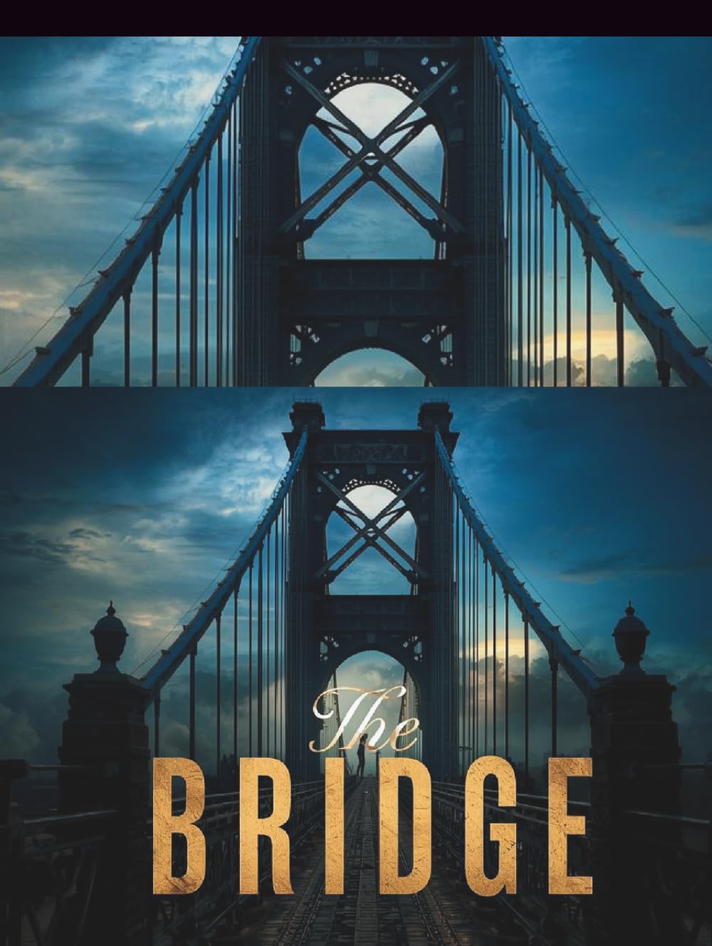 The Bridge (The Valley: Short Stories of Pain, Promise, and Purpose)