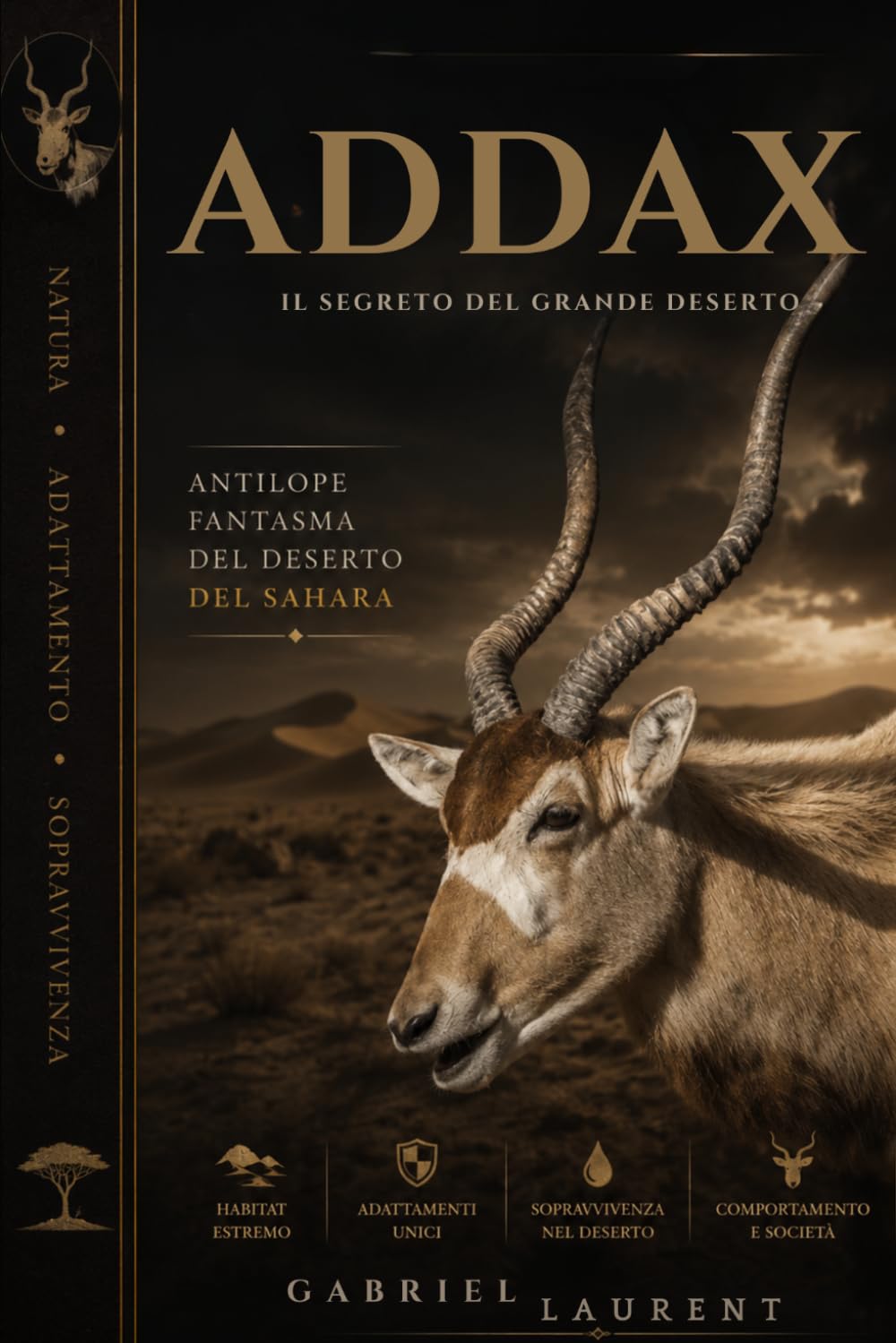 Addax — Il segreto del grande deserto: Antilope fantasma del deserto del Sahara