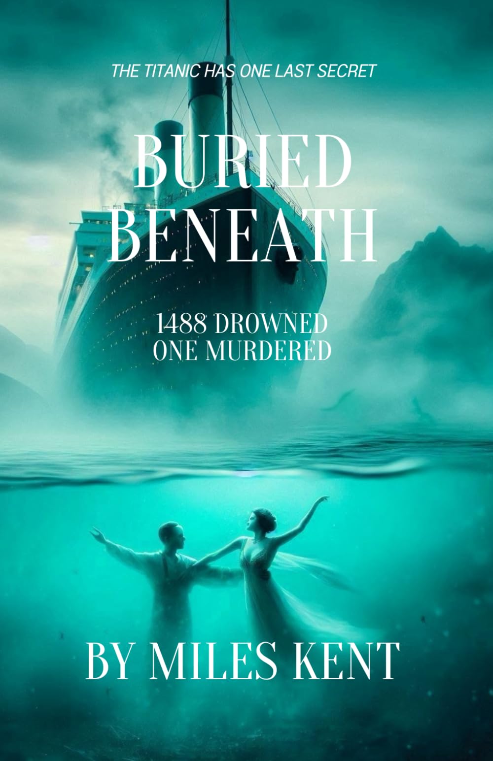 BURIED BENEATH