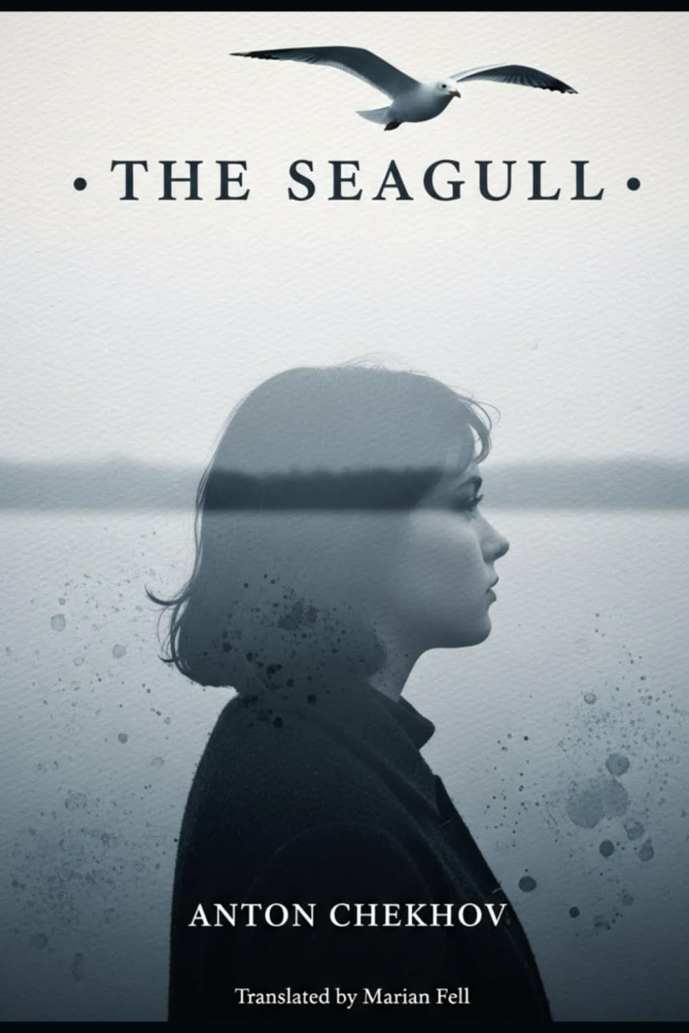 THE SEAGULL: A Play In Four Acts
