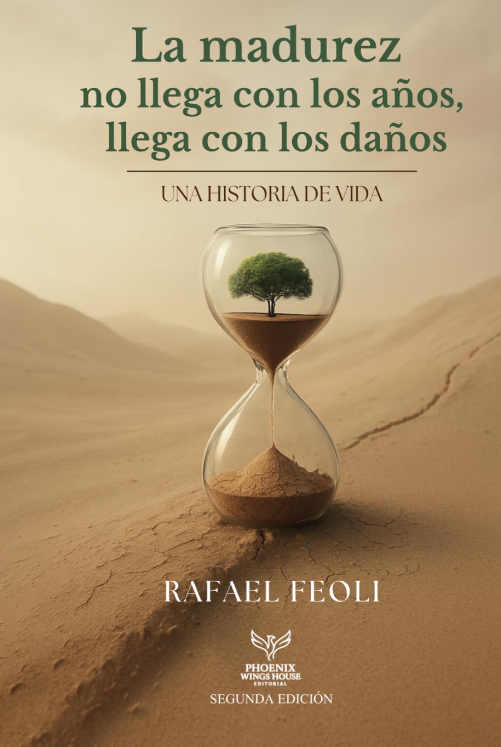 LA MADUREZ NO LLEGA CON LOS AÑOS, LLEGA CON LOS DAÑOS: UNA HISTORIA DE VIDA