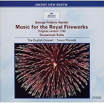 ヘンデル 王宮の花火の音楽 ピノック トレヴァー ヘンデル ピノック トレヴァー ザ イングリッシュ コンサート 交響曲 管弦楽曲 協奏曲 ミュージック