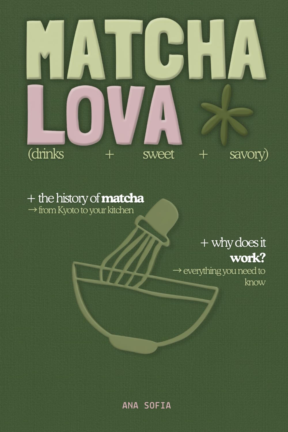 MATCHA LOVA: My Complete Matcha Guide: History, Rituals & Recipes to Replace Coffee
