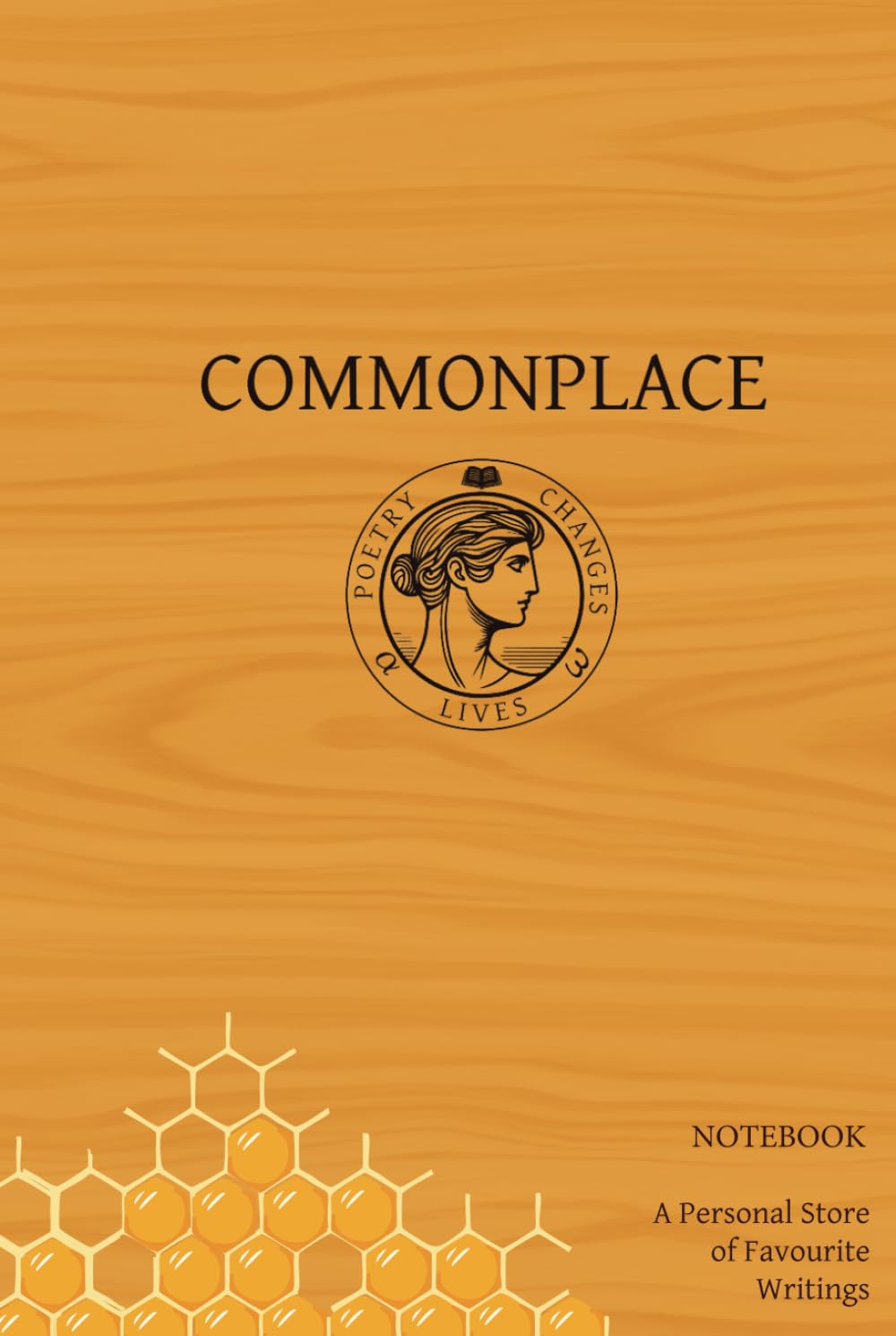 PCL Commonplace Book: Notebook Version - Bees: Daily Thoughts on Poetry and History
