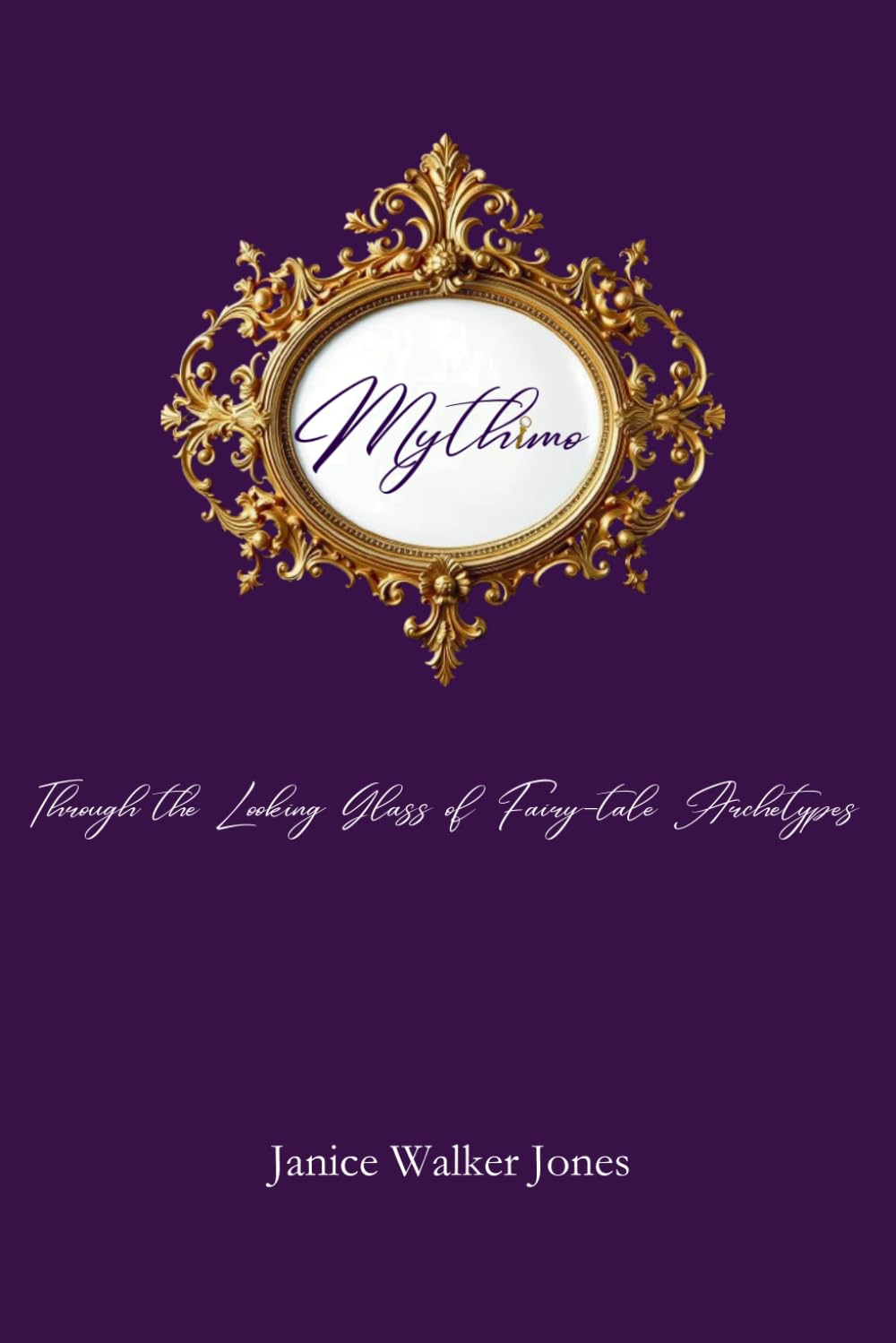 Mythimo: Through the Looking Glass of Fairy-tale Archetypes