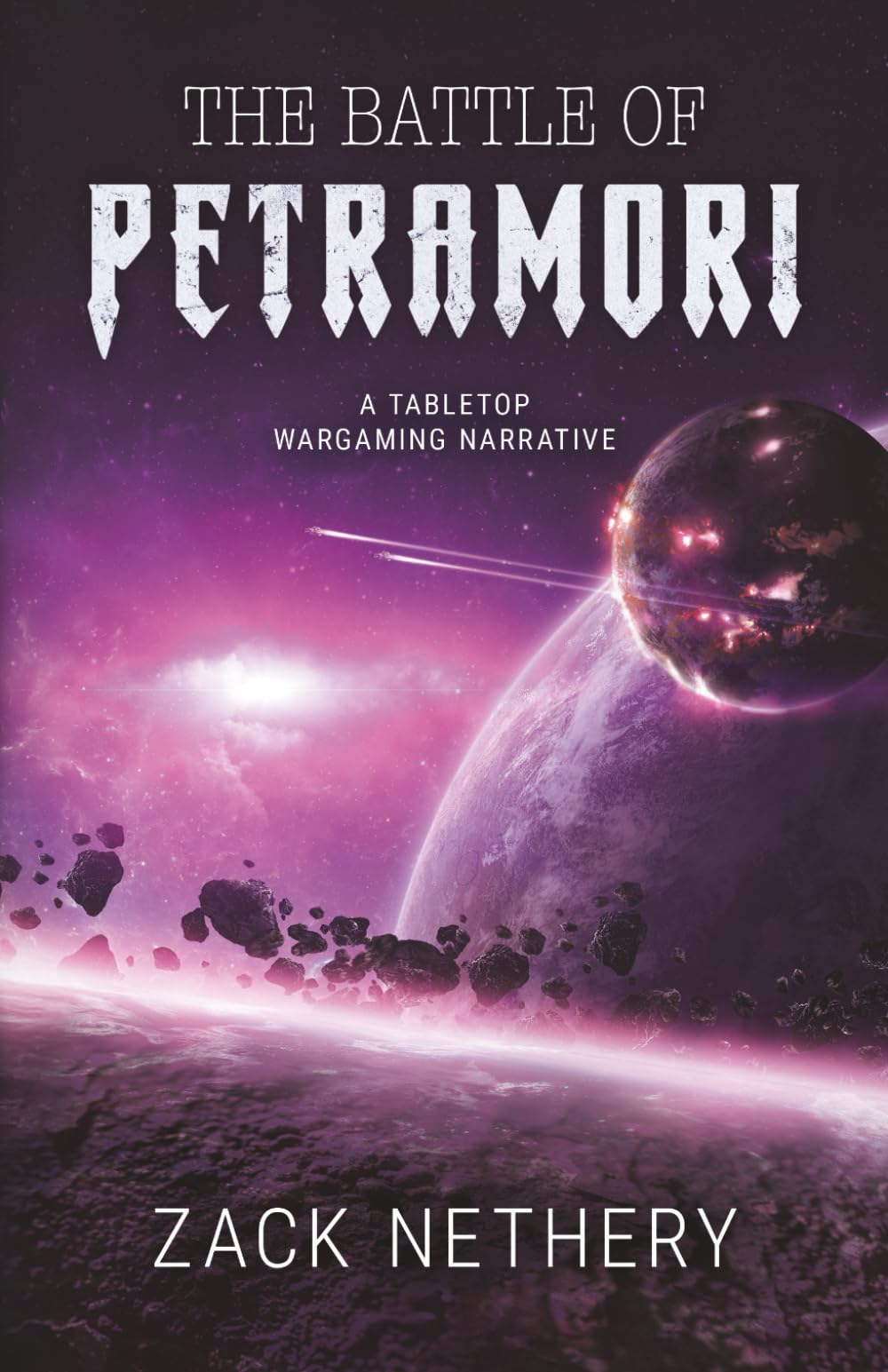 The Battle of Petramori: A Tabletop Wargaming Narrative