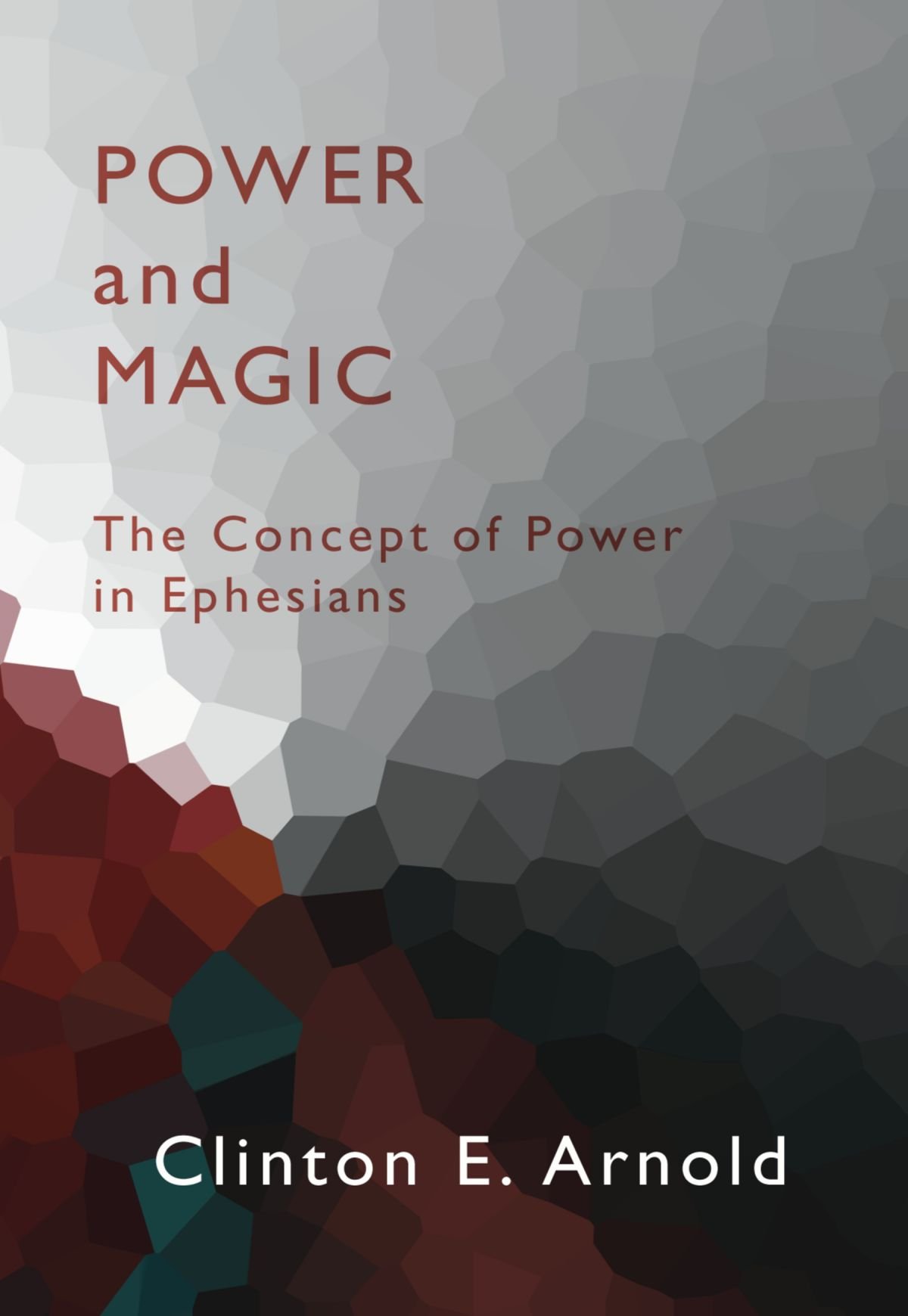 Power and Magic: The Concept of Power in Ephesians Paperback – December 17, 2001