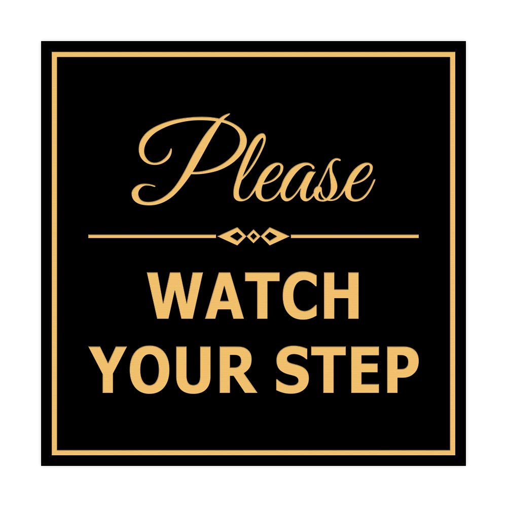 Signs ByLITA - Señal cuadrada con texto en inglés "Please watch Your Step", con cinta adhesiva, se monta en cualquier superficie, resistente a la intemperie, uso en interiores y exteriores.
