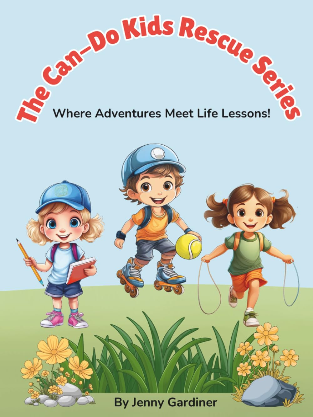 The Can-Do Kids Rescue Series: Three Super Stories in One Book