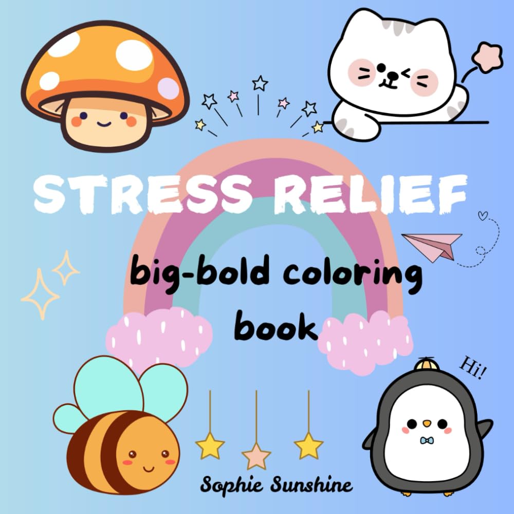 Stress relief: Big-bold coloring book