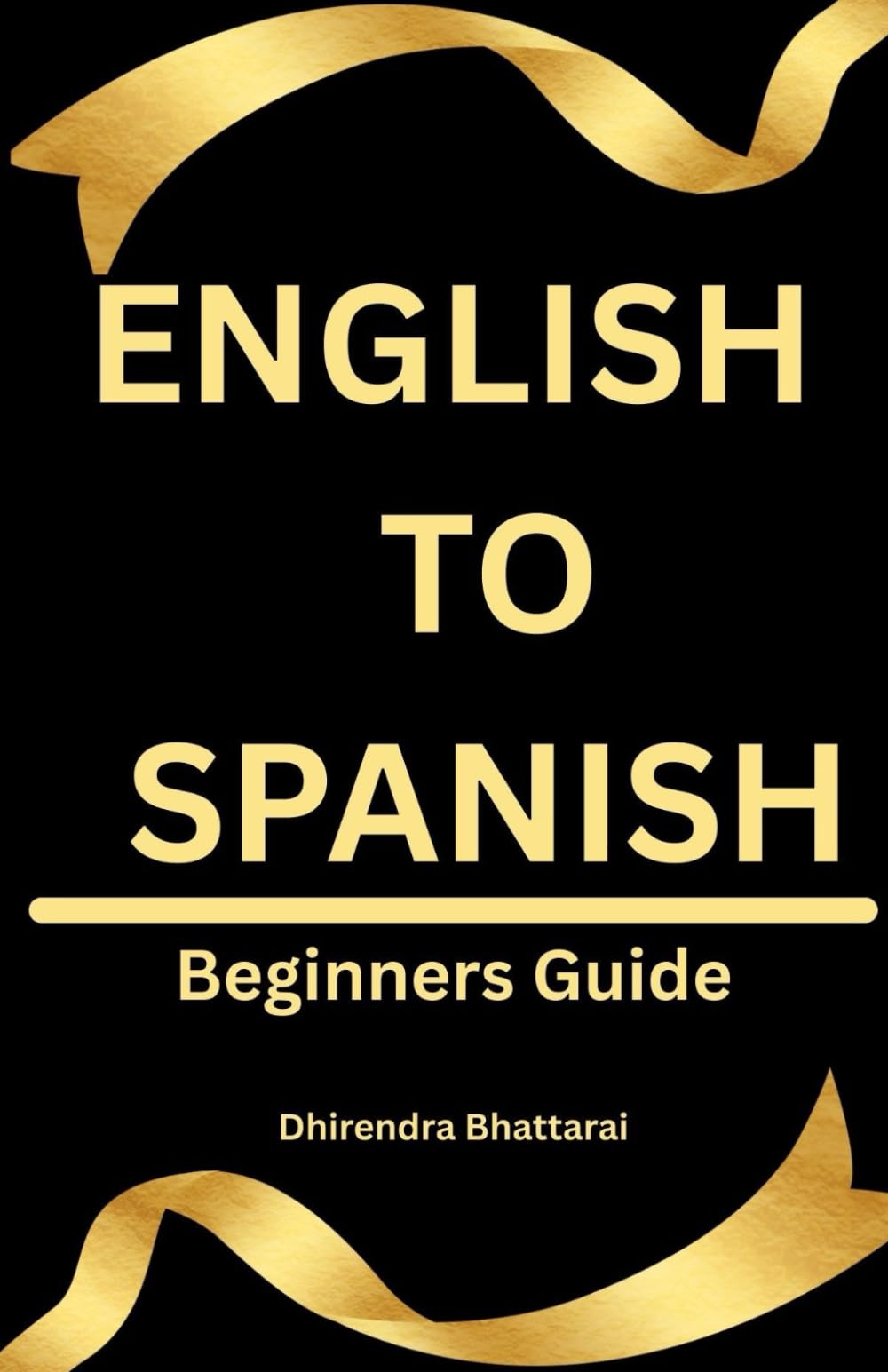 English To Spanish: Beginners Guide