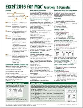 Excel 2016 for Mac Functions & Formulas Quick Reference Guide (4-page Cheat Sheet focusing on examples and context for intermediate-to-advanced functions and formulas - Laminated Guide)