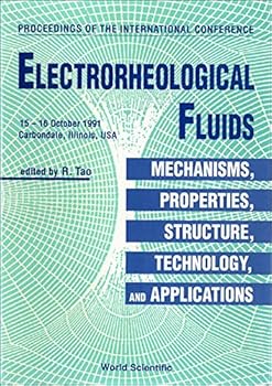 Hardcover Electrorheological Fluids: Mechanism, Properties, Structure, Technology and Applications Book
