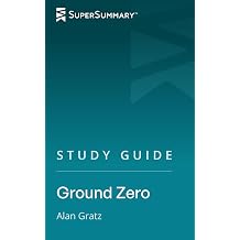 Study Guide Ground Zero by Alan Gratz SuperSummary