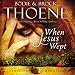 When Jesus Wept: The Jerusalem Chronicles, Book 1