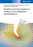 Nichtlineare Finite-Elemente-Analyse von Festkörpern und Strukturen