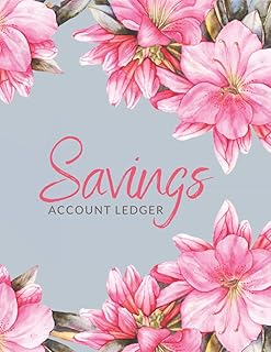 Savings Account Ledger: Personal Savings Account Register book and Money Tracking Logbook. Checking Account Balance and Tr...